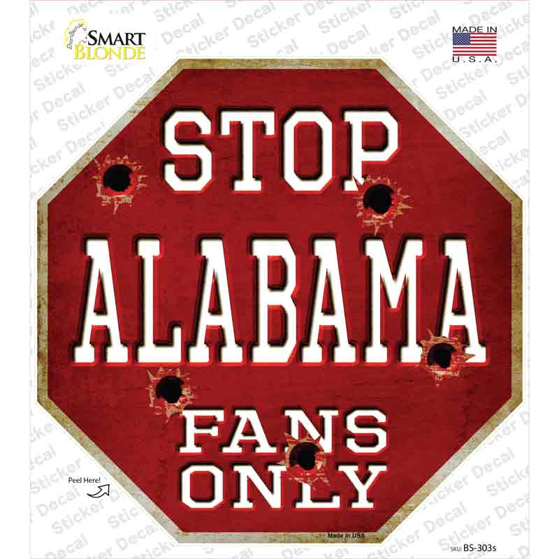 Alabama Fans Only Novelty Octagon Sticker Decal Small