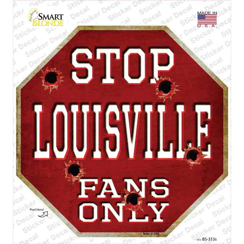Louisville Fans Only Novelty Octagon Sticker Decal Small