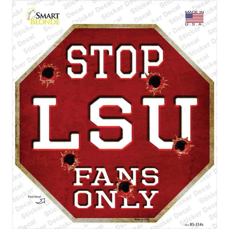 LSU Fans Only Novelty Octagon Sticker Decal Small