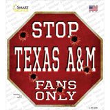 Texas A&M Fans Only Novelty Octagon Sticker Decal Small
