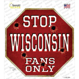 Wisconsin Fans Only Novelty Octagon Sticker Decal Small