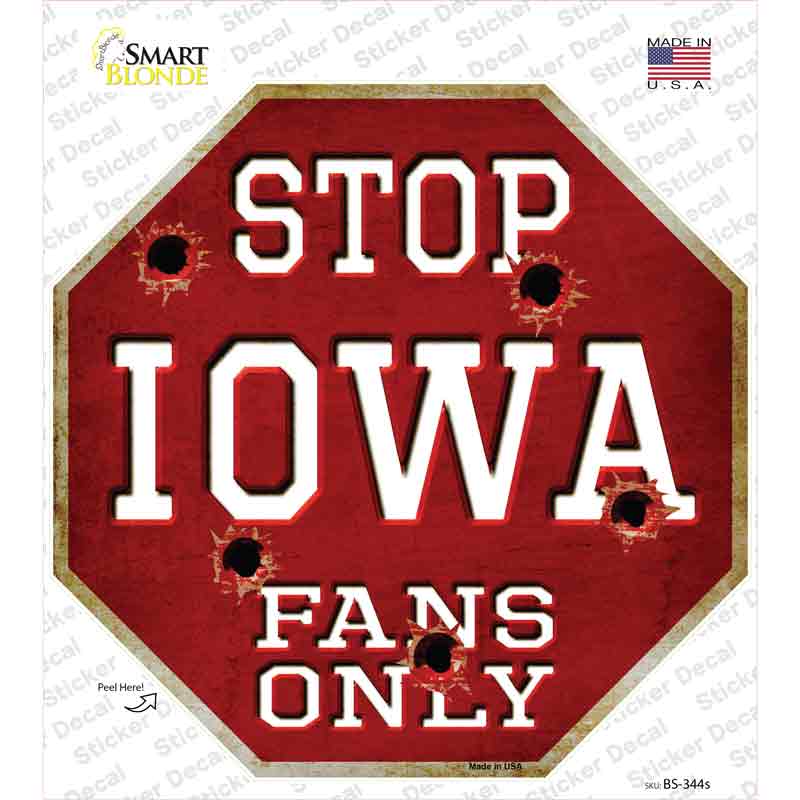 Iowa Fans Only Novelty Octagon Sticker Decal Small