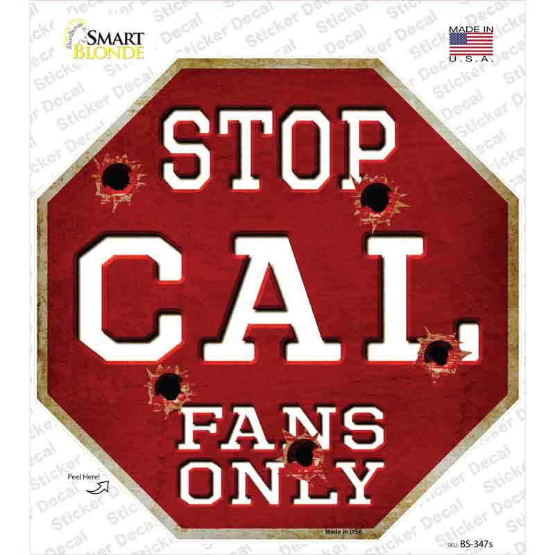 Cal Fans Only Novelty Octagon Sticker Decal Small