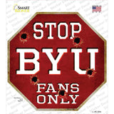 BYU Fans Only Novelty Octagon Sticker Decal Small