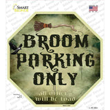 Broom Parking Only Novelty Octagon Sticker Decal Small