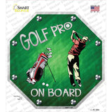 Golf Pro On Board Novelty Octagon Sticker Decal Small