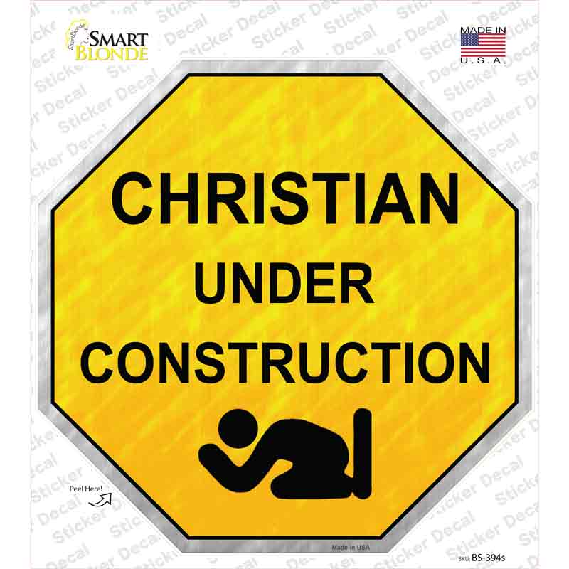 Christian Under Construction Novelty Octagon Sticker Decal Small