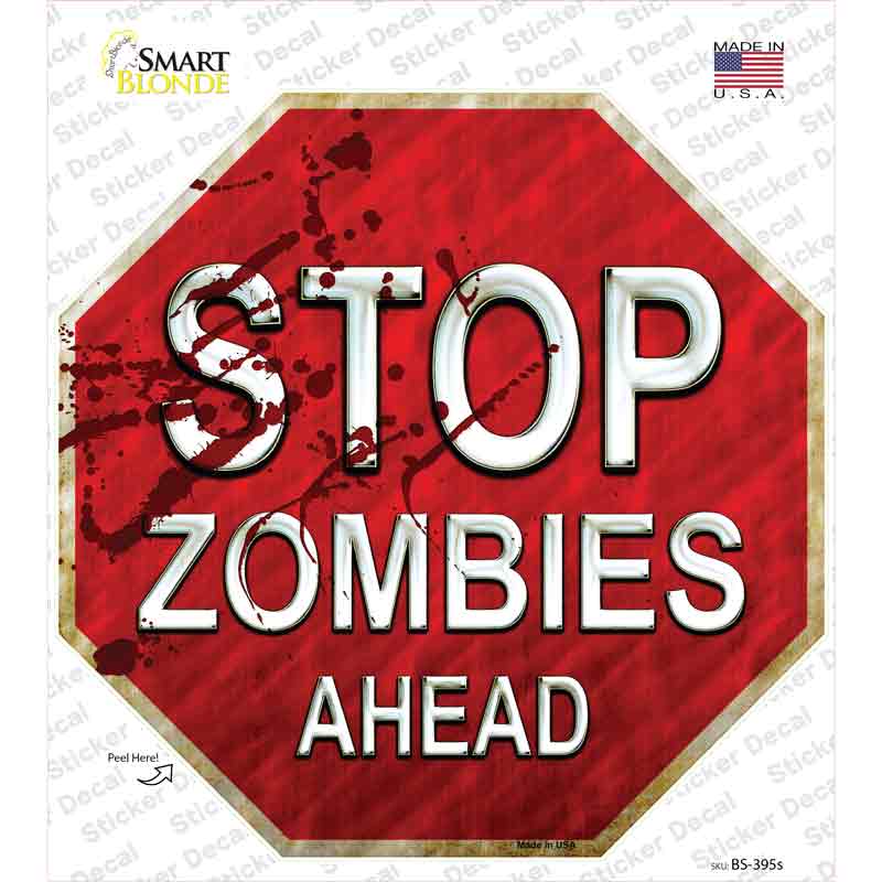 Stop Zombies Ahead Novelty Octagon Sticker Decal Small
