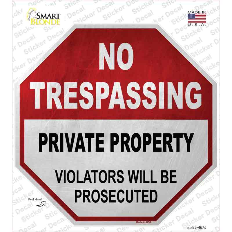 No Trespassing Private Property Novelty Octagon Sticker Decal Small
