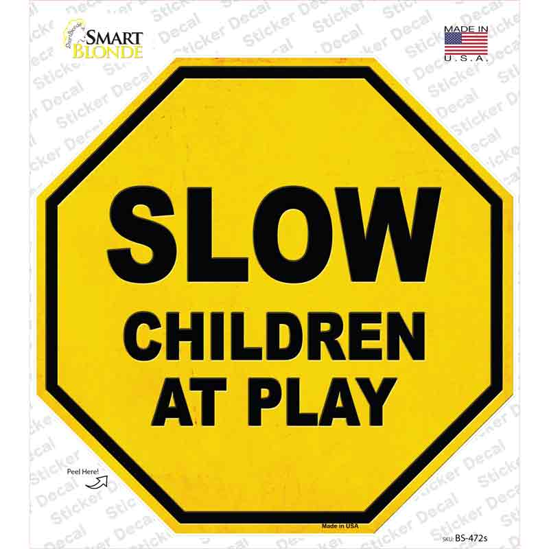 Slow Children at Play Novelty Octagon Sticker Decal Small