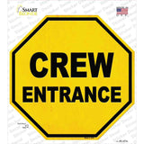 Crew Entrance Novelty Octagon Sticker Decal Small