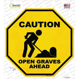 Caution Open Graves Ahead Novelty Octagon Sticker Decal Small