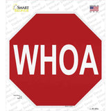 WHOA Novelty Octagon Sticker Decal Small