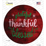 Grateful and Blessed Novelty Circle Sticker Decal