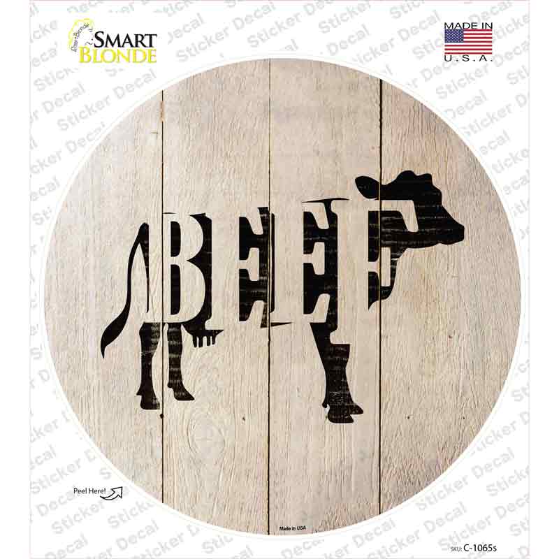 Cows Make Beef Novelty Circle Sticker Decal