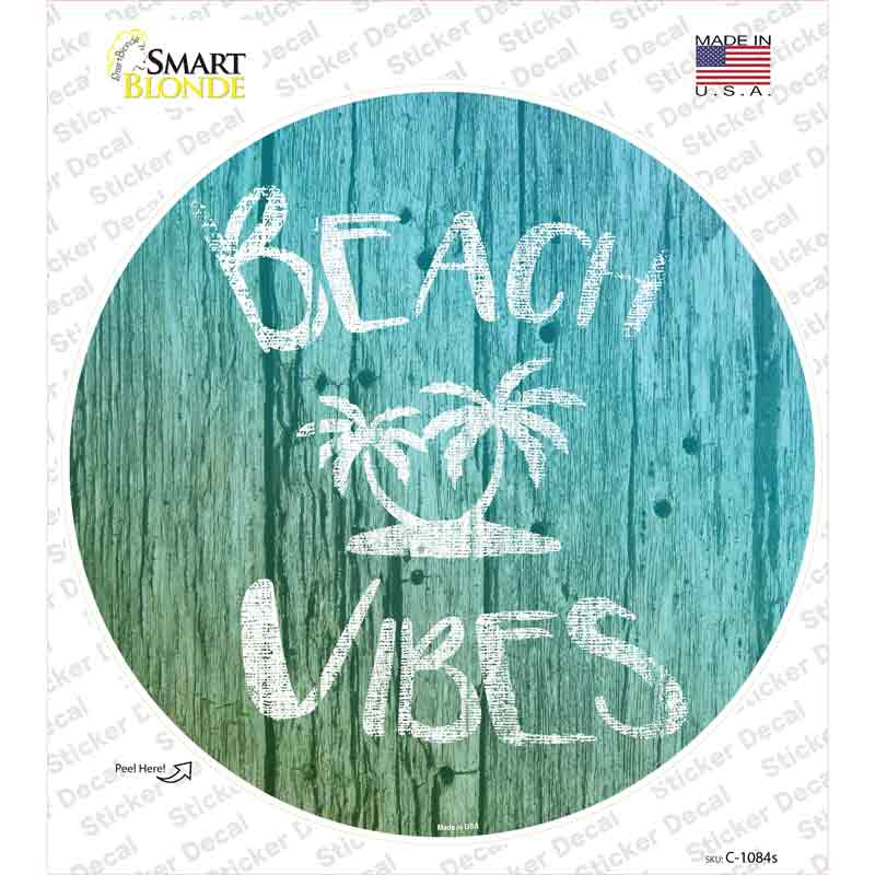 Beach Vibes Novelty Circle Sticker Decal