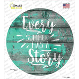 Every Summer Story Novelty Circle Sticker Decal