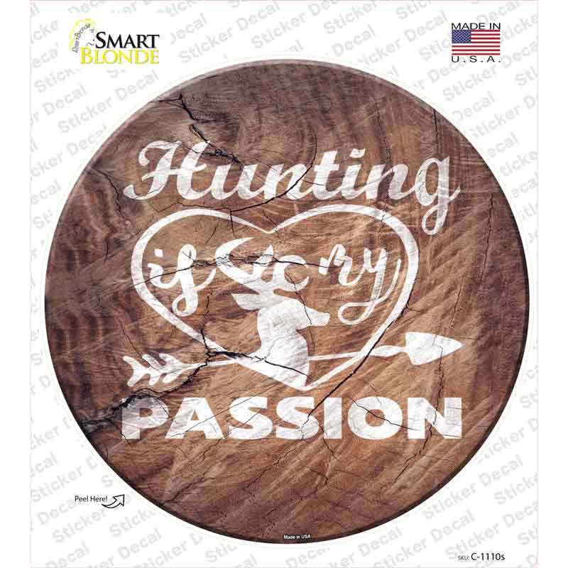 Hunting Passion Novelty Circle Sticker Decal