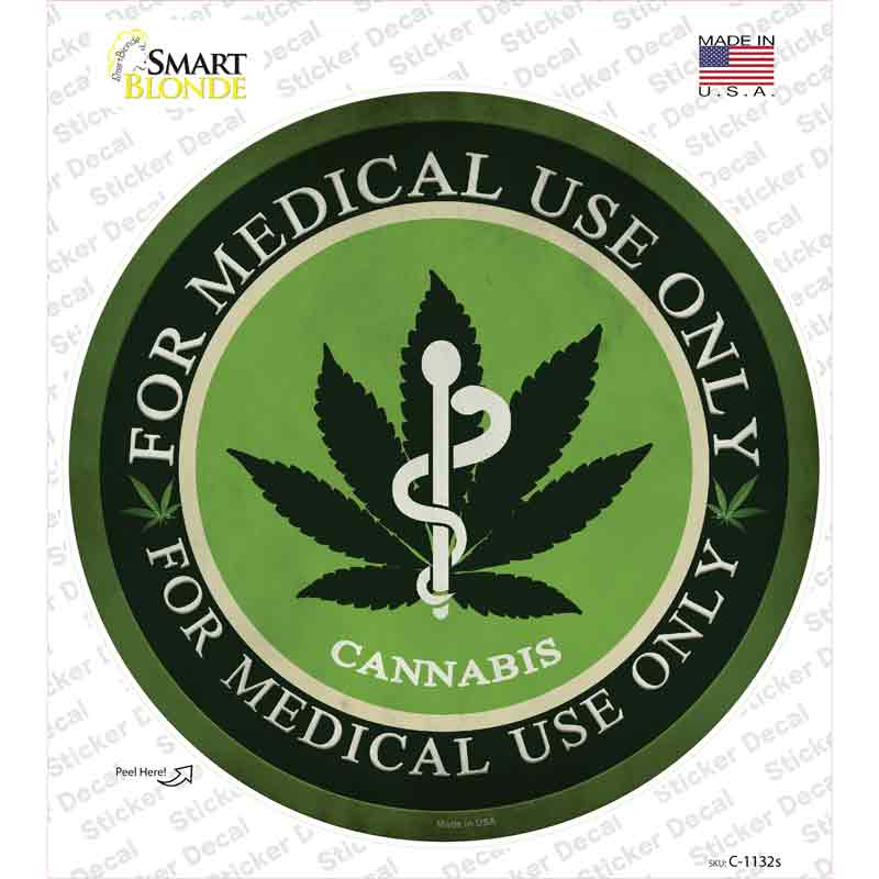 Cannabis For Medical Use Only Novelty Circle Sticker Decal