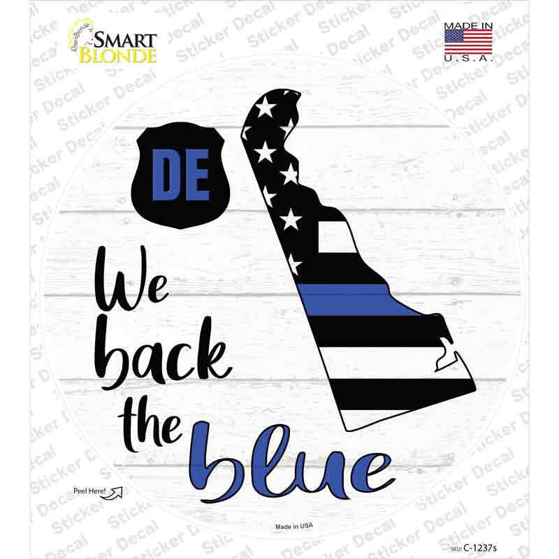 Delaware Back The Blue Novelty Circle Sticker Decal