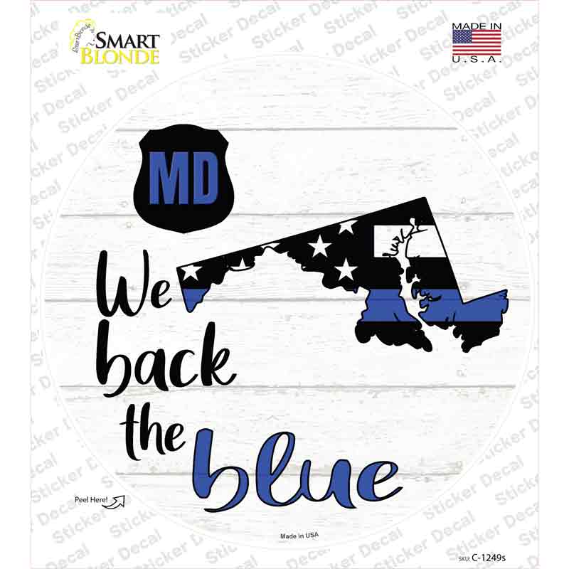 Maryland Back The Blue Novelty Circle Sticker Decal