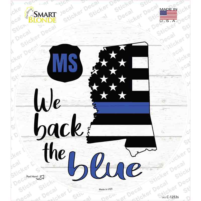 Mississippi Back The Blue Novelty Circle Sticker Decal