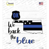 Oklahoma Back The Blue Novelty Circle Sticker Decal