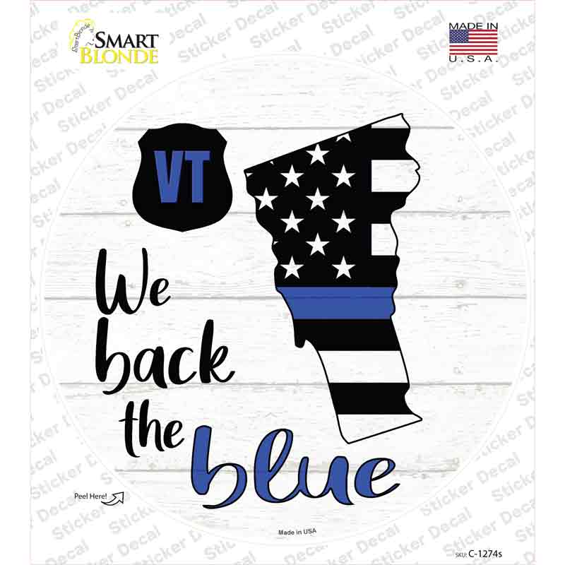 Vermont Back The Blue Novelty Circle Sticker Decal