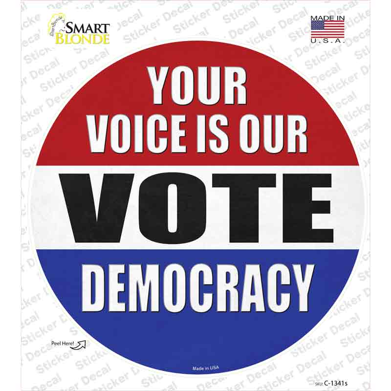 Your Voice Is Our Vote Novelty Circle Sticker Decal