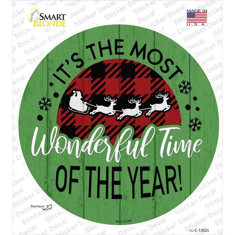 Most Wonderful Time Novelty Circle Sticker Decal