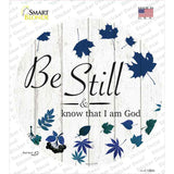 Be Still I Am God Novelty Circle Sticker Decal