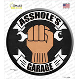Assholes Garage Wrench Novelty Circle Sticker Decal
