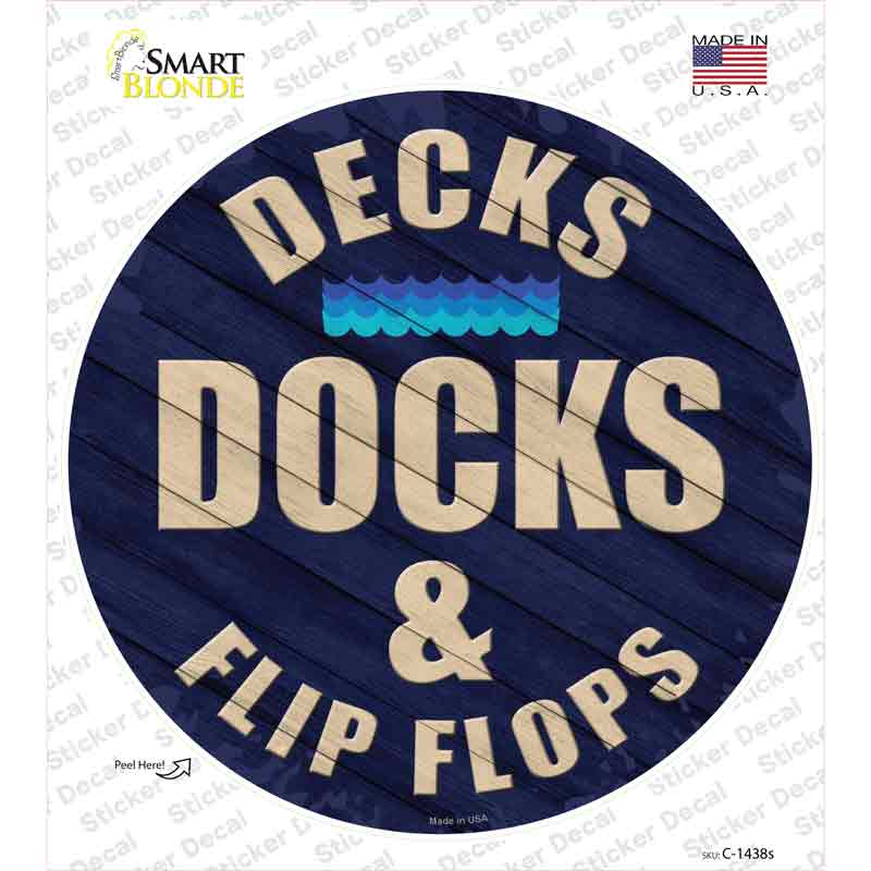 Decks Docks and Flip Flops Novelty Circle Sticker Decal