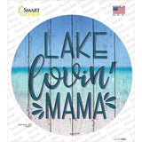 Lake Lovin Mama Novelty Circle Sticker Decal