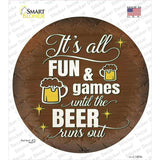 Beer Runs Out Novelty Circle Sticker Decal
