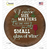 Size Matters Small Glass Novelty Circle Sticker Decal
