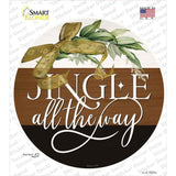 Jingle All The Way Novelty Circle Sticker Decal