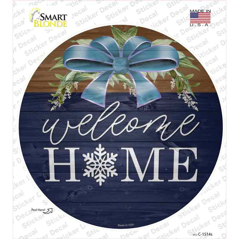 Welcome Home Snowflake Novelty Circle Sticker Decal