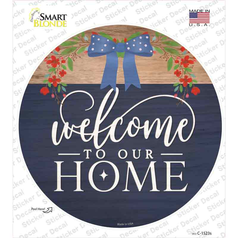 Our Home Bow Novelty Circle Sticker Decal