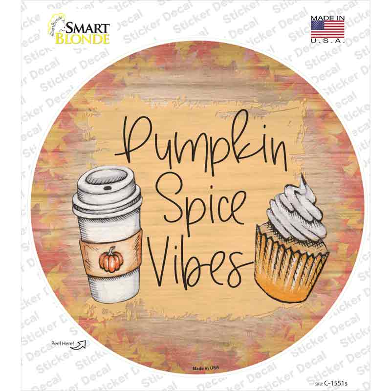 Pumpkin Spice Vibes Novelty Circle Sticker Decal