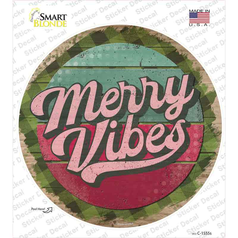 Merry Vibes Green Novelty Circle Sticker Decal