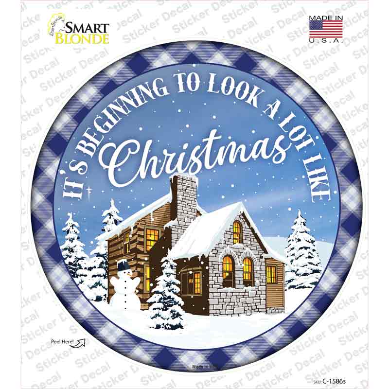Look A Lot like Christmas Novelty Circle Sticker Decal