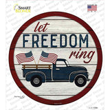 Let Freedom Ring Truck Novelty Circle Sticker Decal