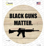 Black Guns Matter Novelty Circle Sticker Decal