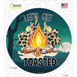 Lets Get Toasted Novelty Circle Sticker Decal