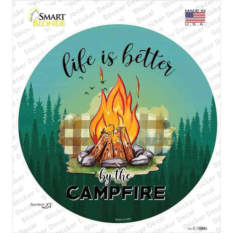 Better By The Campfire Firepit Novelty Circle Sticker Decal