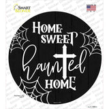 Home Sweet Haunted Home Novelty Circle Sticker Decal