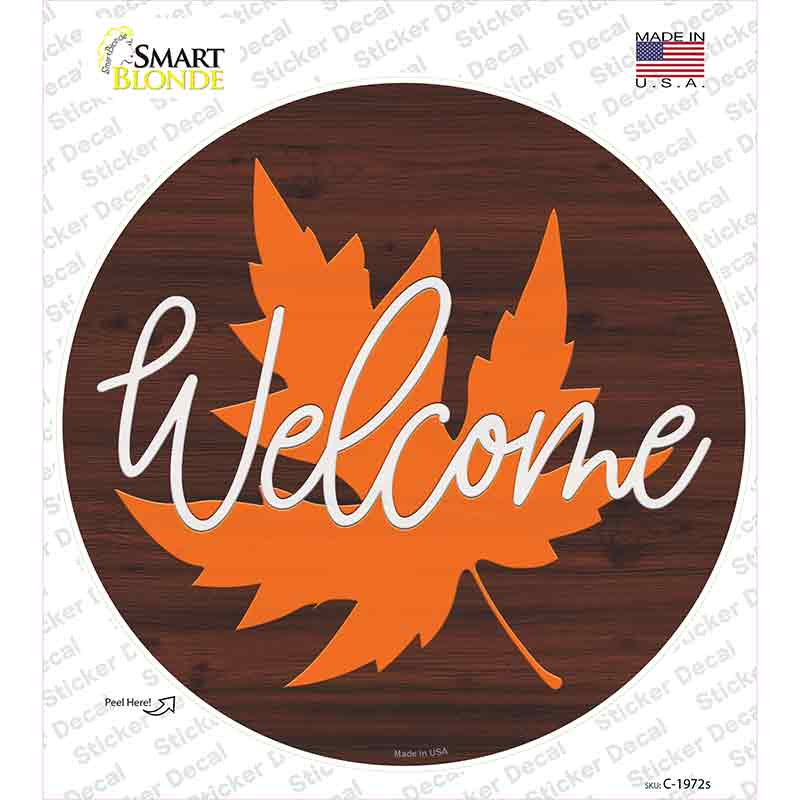 Welcome Leaf Novelty Circle Sticker Decal