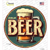 Cold Beer Novelty Circle Sticker Decal C-2051s