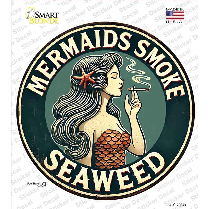 Mermaids Smoke Seaweed Novelty Circle Sticker Decal C-2084s